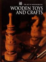 Wooden Toys and Crafts