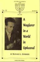 Wayfarer in a World in Upheaval