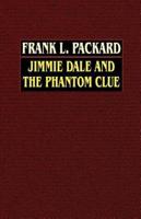 Jimmie Dale and the Phantom Clue