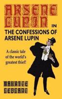 The Confessions of Arsene Lupin