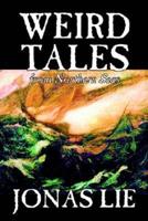Weird Tales from Northern Seas by Jonas Lie, Fiction, Classics, Sea Stories, Short Stories
