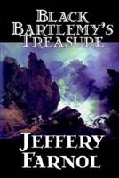 Black Bartlemy's Treasure by Jeffery Farnol, Fiction, Action & Adventure, Historical, Classics