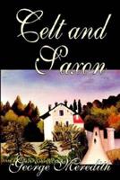 Celt and Saxon by George Meredith, Fiction, Literary