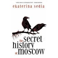 The Secret History of Moscow