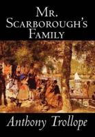 Mr. Scarborough's Family by Anthony Trollope, Fiction, Literary