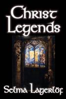 Christ Legends by Selma Lagerlof, Fiction