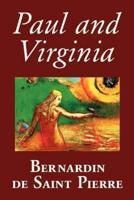 Paul and Virginia by Bernardin de Saint-Pierre, Fiction, Literary