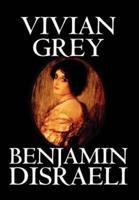 Vivian Grey by Benjamin Disraeli, Fiction