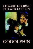 Godolphin by Edward George Lytton Bulwer-Lytton, Fiction, Literary
