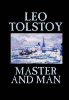 Master and Man by Leo Tolstoy, Fiction, Classics, Literary