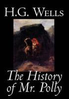 The History of Mr. Polly by H. G. Wells, Fiction, Literary