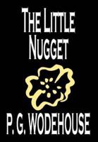 The Little Nugget by P. G. Wodehouse, Fiction, Literary