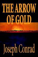 The Arrow of Gold by Joseph Conrad, Fiction, Literary