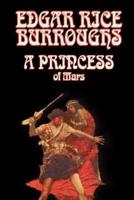 A Princess of Mars by Edgar Rice Burroughs, Science Fiction, Literary