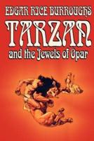Tarzan and the Jewels of Opar by Edgar Rice Burroughs, Fiction, Literary, Action & Adventure