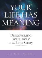 Your Life Has Meaning