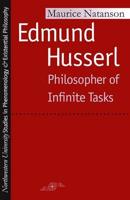 Edmund Husserl; Philosopher of Infinite Tasks