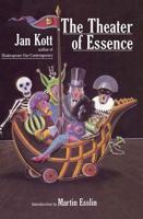 The Theater of Essence and Other Essays