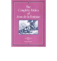The Complete Fables of Jean De La Fontaine