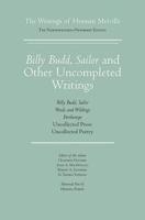 Billy Budd, Sailor, and Other Uncompleted Writings