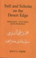 Sufi and Scholar on the Desert Edge
