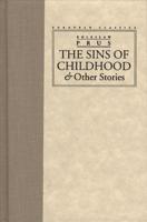 The Sins of Childhood & Other Stories