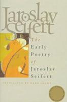 The Early Poetry of Jaroslav Seifert