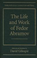 The Life and Work of Fedor Abramov