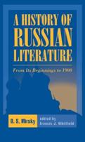 A History of Russian Literature from Its Beginnings to 1900