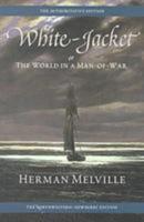 White-Jacket, or, The World in a Man-of-War