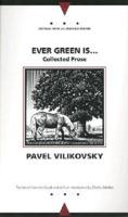 Ever Green Is--