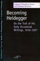 Becoming Heidegger