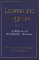 Lessons and Legacies V. 7; Holocaust in International Perspective