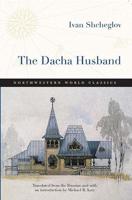 The Dacha Husband