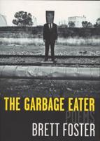 The Garbage Eater