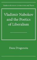 Vladimir Nabokov and the Poetics of Liberalism