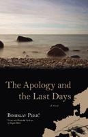 The Apology and the Last Days