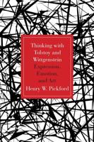 Thinking With Tolstoy and Wittgenstein