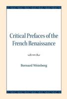 Critical Prefaces of the French Renaissance