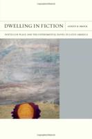 Dwelling in Fiction