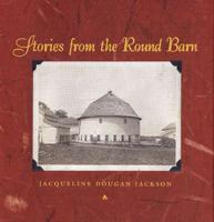 Stories from the Round Barn
