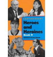 Contemporary Heroes and Heroines. Bk. 2