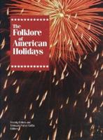 The Folklore of American Holidays