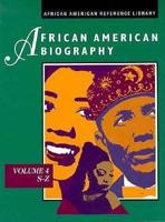 African American Reference Library. V. 1-4 Biography