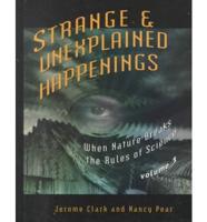Strange & Unexplained Happenings