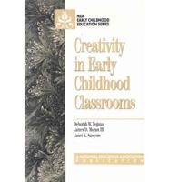 Creativity in Early Childhood Classrooms