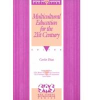 Multicultural Education for the 21st Century