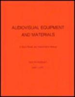 Audiovisual Equipment and Materials