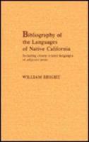 Bibliography of the Languages of Native California