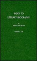 Index to Literary Biography. First Supplement